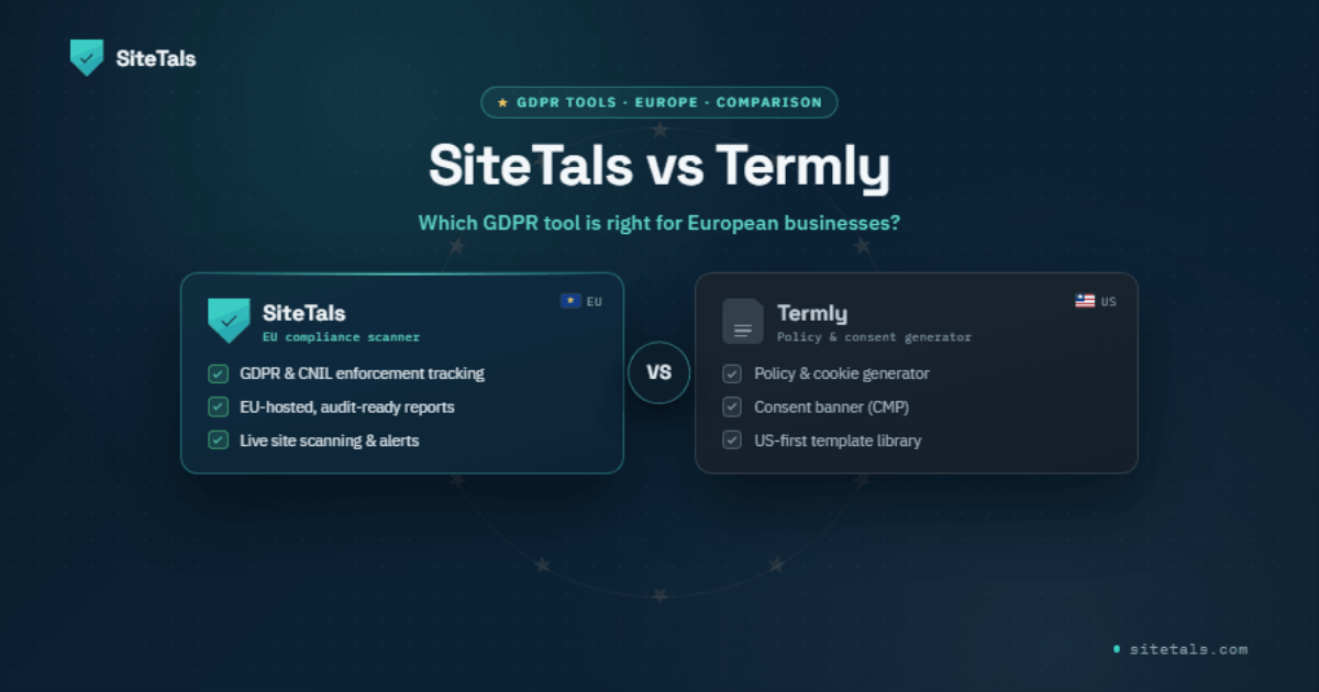 Sitetals vs Termly: Which Compliance Tool Is Right for European Businesses?